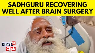 Sadhgurus Health Update  Sadhguru Recovering Well After Emergency Brain Surgery  News18  N18V [upl. by Nee]