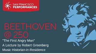 Music Historian Robert Greenberg presents a lecture on the life of Beethoven [upl. by Dori]