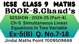 ICSE Class 9 202425  S Chands Ch5 Simultaneous Linear Equations Ex5B Q No718 Part4 [upl. by Willner918]