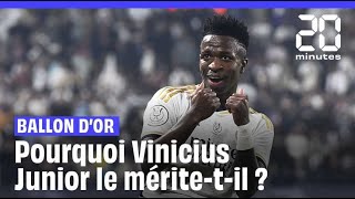 Pourquoi Vinicius Junior méritetil de gagner le Ballon d’or [upl. by Medovich]