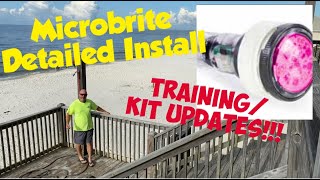 Microbrite Light Detailed Install  ICF Training and Kit Updates [upl. by Etnor]