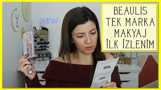 Tek Marka Makyaj Beaulis Gratisin Yeni Markasına İlk İzlenim [upl. by Yendyc]