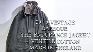 90s Vintage Barbour Ventile Cotton The Endurance Arctic Jacket バブアー ベンタイル コットン エンデュランス ジャケット 温故知新 [upl. by Airtal]