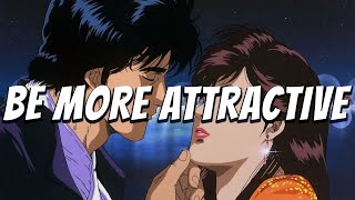 how to be more attractive [upl. by Luo]