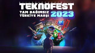 TEKNOFEST MARŞI  Tam Bağımsız Türkiye [upl. by Lennaj]