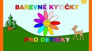 Barvy  barevné kytičky pro nejmenší dětičky [upl. by Ella]