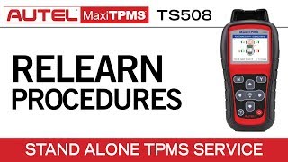 Autel MaxiTPMS TS508 — TPMS Relearn Function [upl. by Adleme]