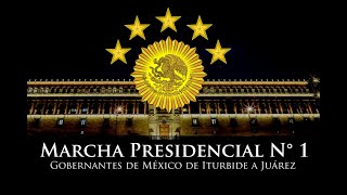 Marcha Presidencial Mexicana N°1 [upl. by Qirat]