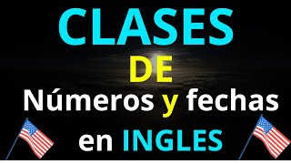 Aprende los Números y las fechas en Ingles [upl. by Sadinoel]