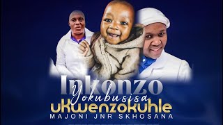 EPIOSODE 97INKOZO YOKUBUSISA UMTWANA WAKWA MAJONI SKHOSANA [upl. by Macdermot]