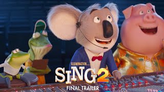 Sing 2  Final Trailer HD [upl. by Anoik]