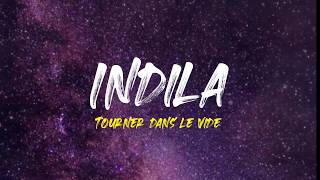 Indila  Tourner dans le vide French  English Lyrics [upl. by Cristiona656]