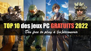 TOP 10 DES JEUX GRATUITS SUR PC EN 2022 à découvrir ou à reprendre [upl. by Akir]