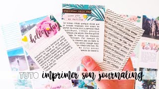 TUTORIEL  IMPRIMER SES CARTES DE JOURNALING [upl. by Nivag]