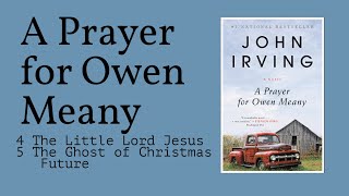 A Prayer for Owen Meany Chapters 4 and 5 [upl. by At]