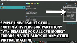 HOW TO FIX quotNOT IN A HYPERVISOR PARTITIONquot amp quotVTx DISABLED FOR ALL CPU MODESquot ERRORS IN VIRTUALBOX [upl. by Gibby]