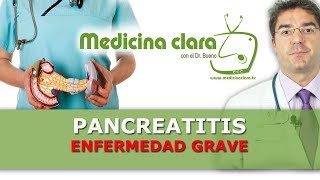 Pancreatitis enfermedad Grave Síntomas tipos tratamiento  Explicación pancretatitis [upl. by Mauretta620]