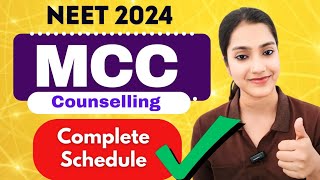 MCC counselling Complete Schedule 2024  NEET counselling all important dates  NEET updates 2024 [upl. by Tilda]