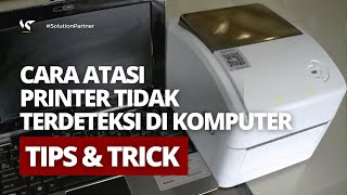 CARA MENGATASI PRINTER THERMAL TIDAK TERDETEKSI DI KOMPUTER amp PERNAH INSTALL DRIVER [upl. by Seessel]