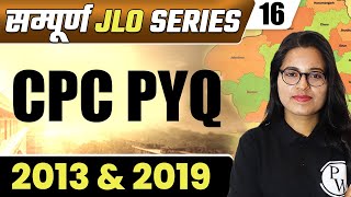 JLO 16  CPC PYQ 2013 amp 2019  Rajasthan JLO Sampuran Series [upl. by Yruam772]