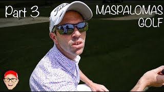 MASPALOMAS GOLF PART 3  CUTTAJ [upl. by Yelkao]