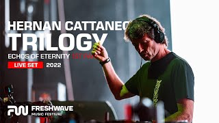 Freshwave Festival  HERNAN CATTANEO  Trilogy quotEchoes Of Eternityquot 1st episode [upl. by Elinore]