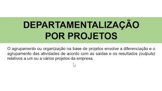 33g Departamentalização por Projetos [upl. by Dhiman]