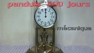 Pendule 400 jours mécanique DEMONSTRATION et mode demploi en VIDEO [upl. by Htiekal]