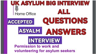 UK Asylum Substantive BIG Interview All Questions And Answers  UK Immigration Asylum Interview [upl. by Redneval]