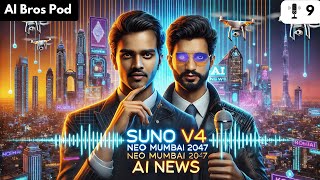 Creating Music with Suno V4 AI x Neo Mumbai 2047 x AI News  AI Bros Pod EP 9🎙️ [upl. by Oicanata]