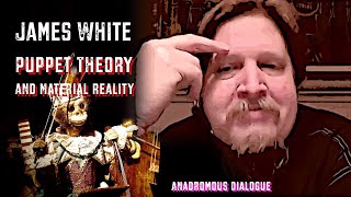 Anadromous Dialogues 31 James White Puppet Theory and Material Reality Ilka Schönbein Muppets [upl. by Ramoh]