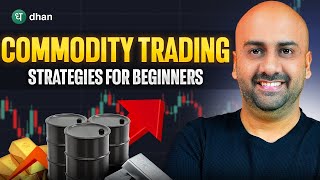 Learn Compounding Strategy for Commodity Trading in Hindi  Dhan [upl. by Ellette]