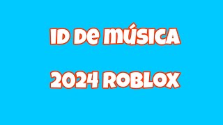 id de música 2024 Roblox  Roblox ID 2024 [upl. by Iad]