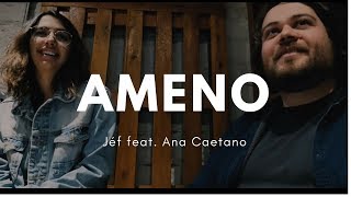 Jéf  Ameno feat Ana Caetano [upl. by Gildus222]