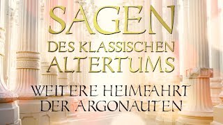 Weitere Heimfahrt der Argonauten  Sagen des klassischen Altertums 029 Gustav Schwab [upl. by Nomead460]