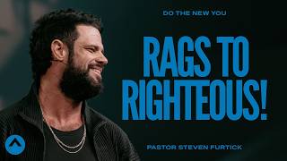 Rags to Righteous  Pastor Steven Furtick  Elevation Church [upl. by Elleynod]