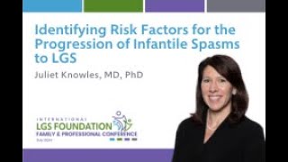 Identifying Risk Factors for the Progression of Infantile Spasms to LGS [upl. by Xerxes]