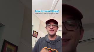 how to actually count Bluey [upl. by Ailama]