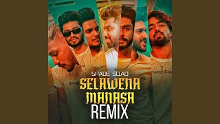 Selawena Manasa Remix [upl. by Demetris]