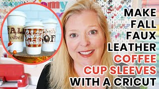 How to Make Faux Leather Coffee Cup Sleeves with a Cricut [upl. by Bencion551]