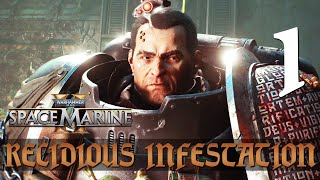 1 Recidious Infestation Let’s Play Warhammer 40000 Space Marine 2 w GaLm [upl. by Aitan554]