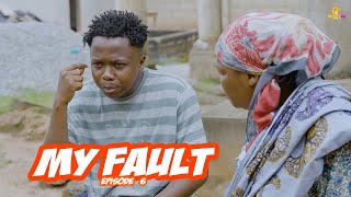 ❤️‍🩹MY FAULT💔EPISODE 6  KYEKYEKU  VANESSAH  ENO MARY  STUNNA  3940  KOMPANY [upl. by Aivin301]