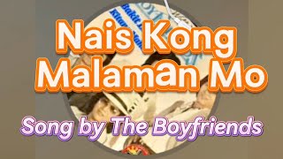 Nais Kong Malaman Mo lyrics Song by The Boyfriends cover by Rosana07 [upl. by Myk]