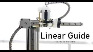 Linear Guide  Cetus 3D [upl. by Starbuck]