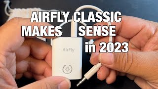 AirFly Classic Makes Sense in 2023  Allows Broader User of AirPod Pro [upl. by Noivax]