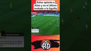 Xolos aplasta a Atlas Resumen Xolos vs Atlas LigaMX Futbol [upl. by Xyno]