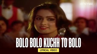 Bolo Bolo Kuchh To Bolo Lyrical Video  Asha Bhosle  Mohammed Rafi  Zamaane Ko Dikhana Hai [upl. by Leirad]