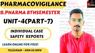 Individual case safety report PharmacovigilanceUnit4part7 BPharma 8th semester [upl. by Lednar]