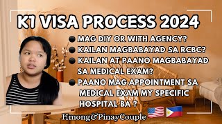 K1VISA PROCESS STEP BY STEP  DIY OR AGENCY  HmongampPinayCouple [upl. by Ener]