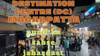 DC Magarpatta I Destination Center Magarpatta Pune I Gourav Bhardwaj I Team Murari I Ultimate vlog [upl. by Odette]